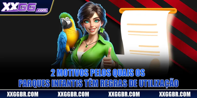 2 motivos pelos quais os parques infantis têm regras de utilização