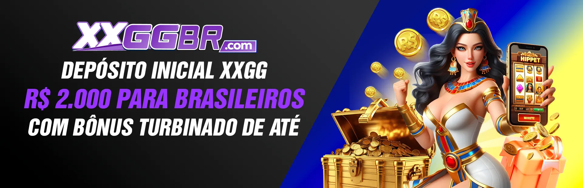 Depósito inicial xxgg com bônus turbinado de até R$ 2.000 para brasileiros