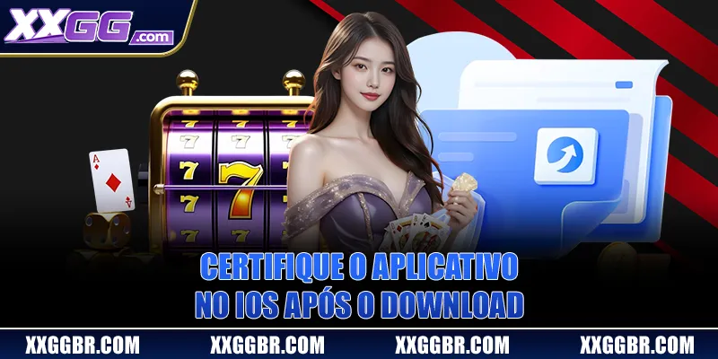 Certifique o aplicativo no iOS após o download